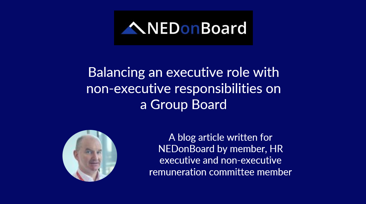2022.07.12 AMacGregor – Balancing exec & NED role on a Group Board IMG