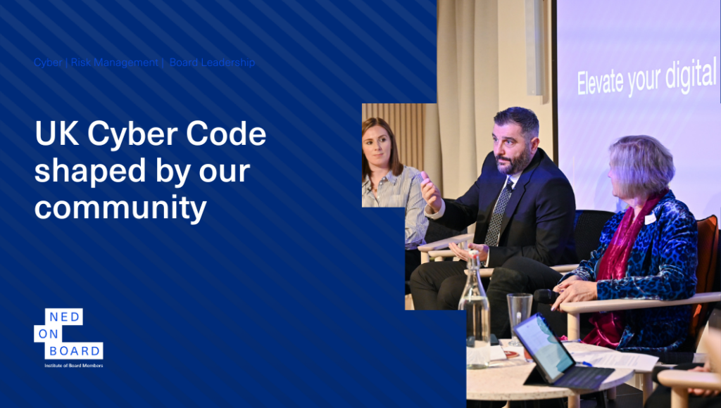 NEDonBoard and Non-Executive Directors shaping the Cyber Code