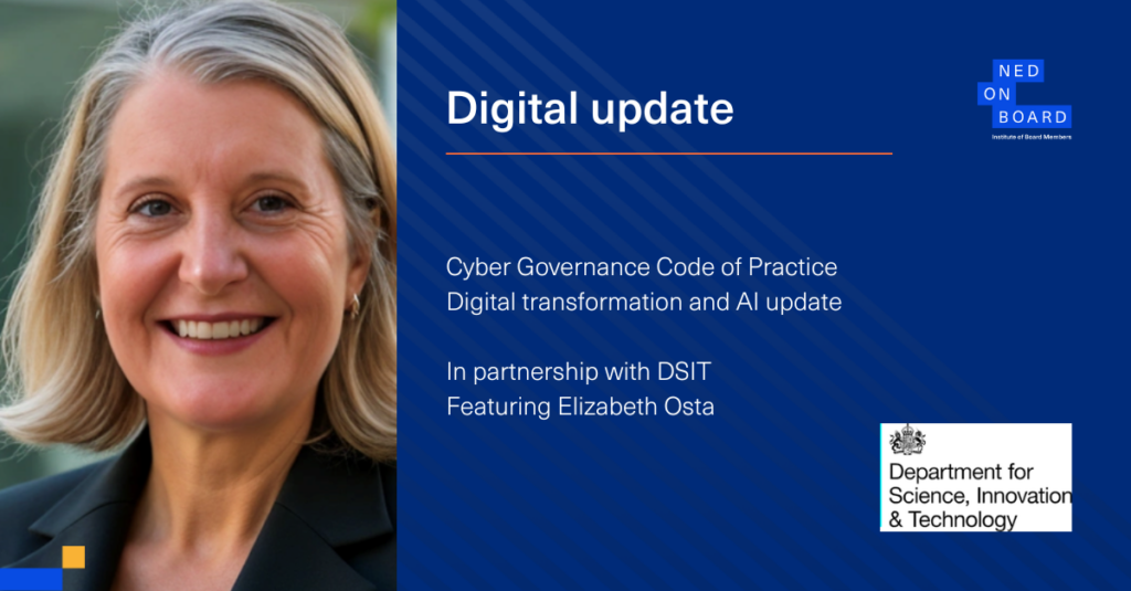 Replay of the event discussing cyber resilience and the Cyber Governance Code of Practice for boards and non-executive directors.