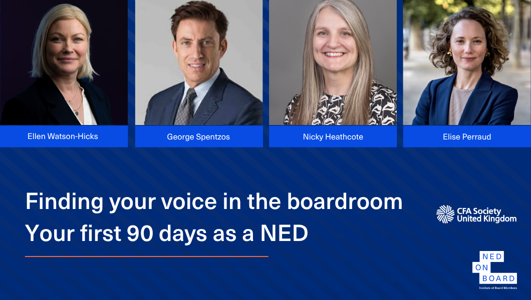 Panelists and facilitator for this joint NEDonBoard x CFA UK event on first 90 days in a NED role